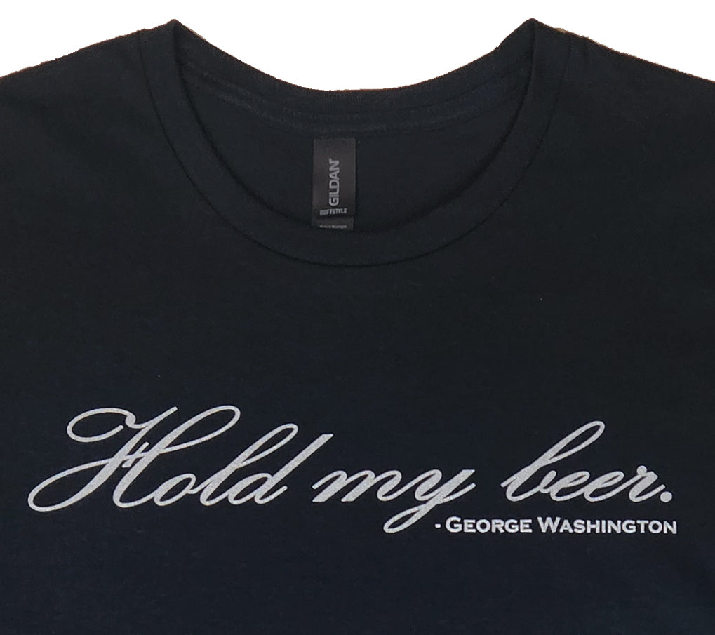 Hold My Beer George Washington Shirt